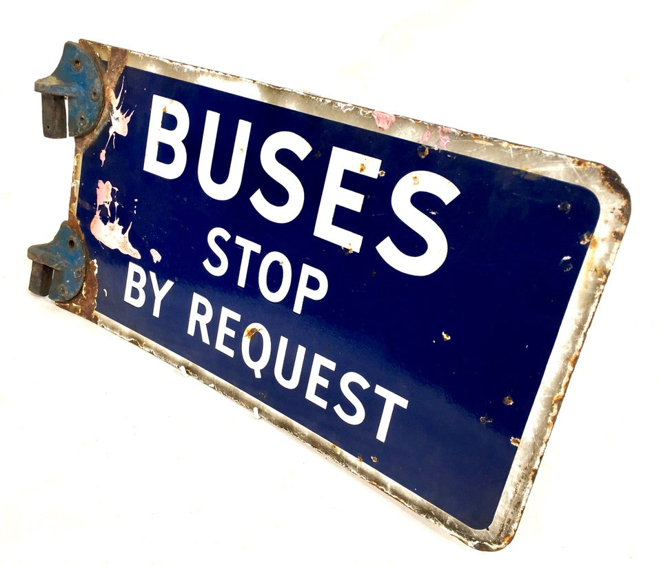 Antique Double Sided Blue & White Enamel Bus Stop Sign Busses Stop By Request