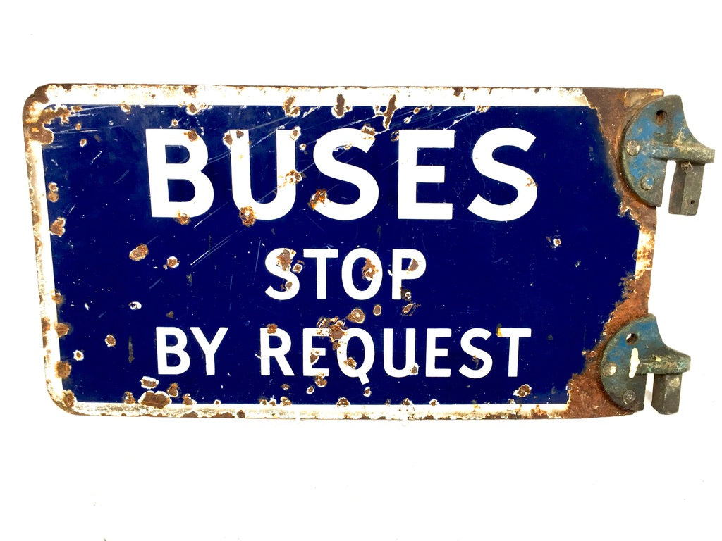 Antique Double Sided Blue & White Enamel Bus Stop Sign Busses Stop By Request
